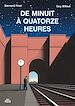 Télécharger le livre :  De minuit à quatorze heures