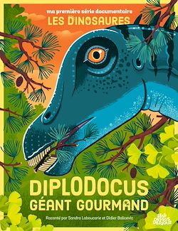 Télécharger le livre :  Diplodocus, géant gourmand