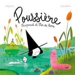 Télécharger le livre :  Poussière, Crapaud et Ver de terre