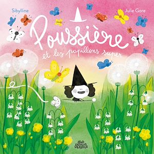 Téléchargez le livre :  Poussière et les papillons super