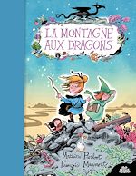 Télécharger le livre :  La Montagne aux dragons