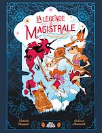 Télécharger le livre :  La Légende de Magistrale, Livre 1 - Les désobéissants