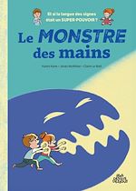 Télécharger le livre :  Le Monstre des mains