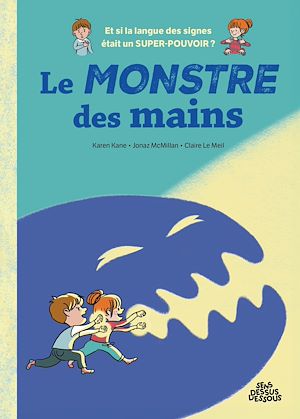 Téléchargez le livre :  Le Monstre des mains