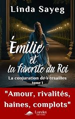 Télécharger le livre :  Émilie et la favorite du roi