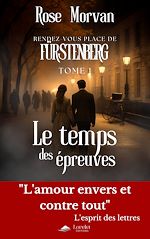 Télécharger le livre :  Le temps des épreuves