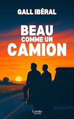 Télécharger le livre :  Beau comme un camion