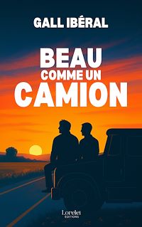 Téléchargez le livre :  Beau comme un camion