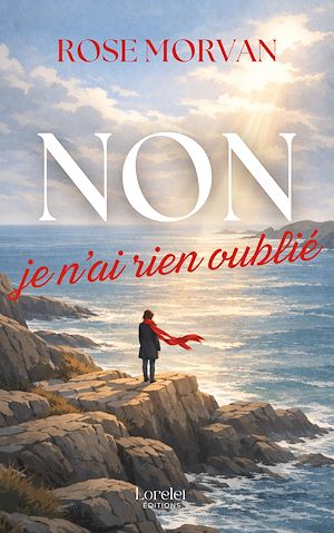 Téléchargez le livre :  Non, je n'ai rien oublié