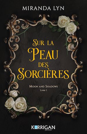 Téléchargez le livre :  Moon and Shadows T1