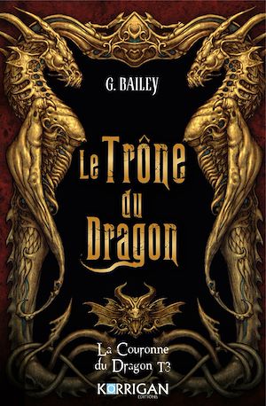 Téléchargez le livre :  La couronne du dragon T3
