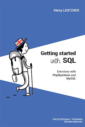 Téléchargez le livre :  GETTING STARTED WITH SQL