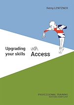Télécharger le livre :  Upgrading your skills with Access