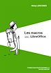 Télécharger le livre :  Les macros avec LibreOffice