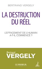 Télécharger le livre :  La destruction du réel