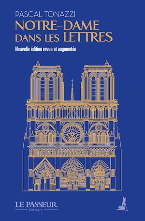 Téléchargez le livre :  Notre-Dame dans les lettres
