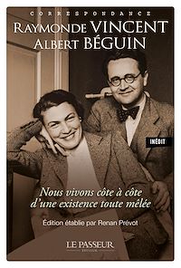 Téléchargez le livre :  Nous vivons côte à côte d'une existence toute mêlée