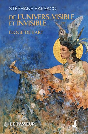 Download the eBook: De l'univers visible et invisible : Éloge de l'art