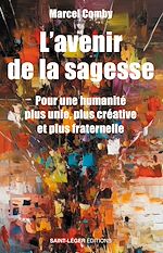 Télécharger le livre :  L'avenir de la sagesse