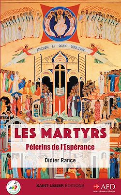 Télécharger le livre :  Les martyrs, pèlerins de l'espérance