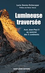 Télécharger le livre :  Lumineuse traversée