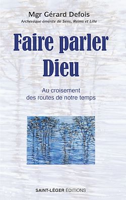 Télécharger le livre :  Faire parler Dieu