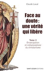 Télécharger le livre :  Face au doute : une vérité qui libère