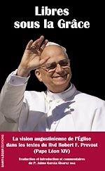 Télécharger le livre :  Libres sous la Grâce