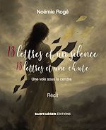 Télécharger le livre :  13 lettres et un silence - 13 lettres et une chute
