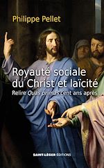 Télécharger le livre :  Royauté sociale du Christ et laïcité