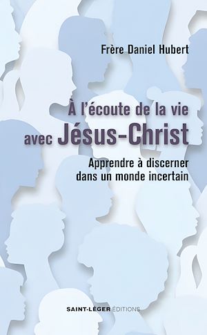 Téléchargez le livre :  A l'écoute de la vie avec Jésus-Christ