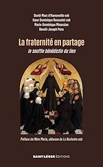 Télécharger le livre :  La fraternité en partage