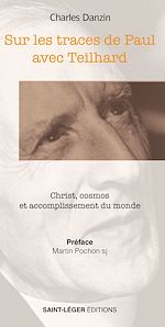 Télécharger le livre :  Sur les traces de Paul avec Teilhard
