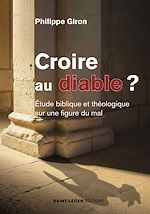 Télécharger le livre :  Croire au diable ?