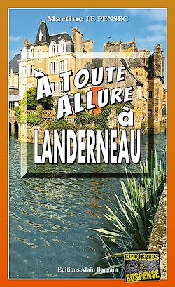 Télécharger le livre :  À toute allure à Landerneau