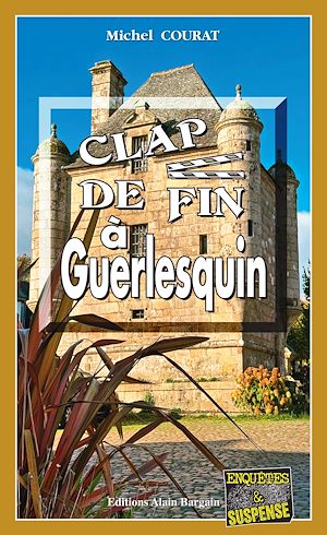 Téléchargez le livre :  Clap de fin à Guerlesquin