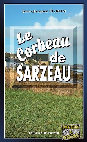 Téléchargez le livre :  Le Corbeau de SARZEAU