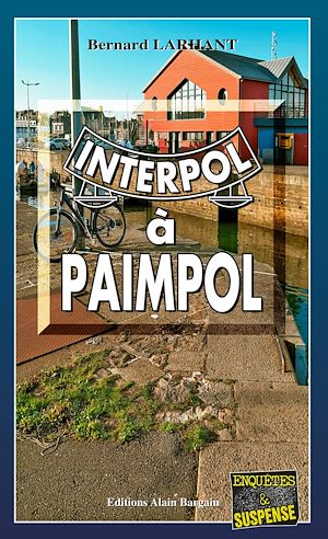 Téléchargez le livre :  INTERPOL à PAIMPOL