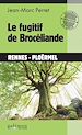 Télécharger le livre :  Le fugitif de Brocéliande