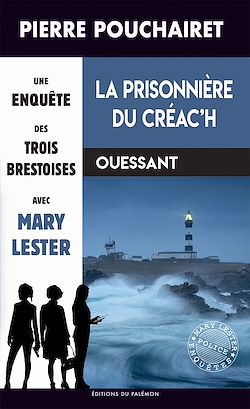 Télécharger le livre :  La prisonnière du Créac'h
