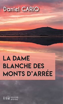 Télécharger le livre :  La dame blanche des monts d'Arrée