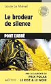 Télécharger le livre :  Le brodeur de silence