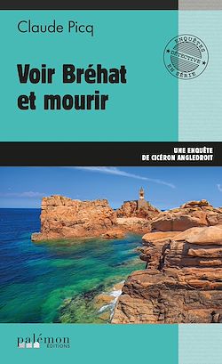 Télécharger le livre :  Voir Bréhat et mourir