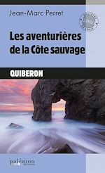 Télécharger le livre :  Les aventurières de la côte sauvage