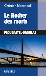 Télécharger le livre :  Le rocher des morts