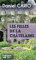 Télécharger le livre :  Les filles de la châtelaine