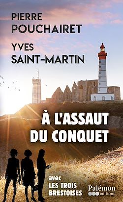 Télécharger le livre :  À l'assaut du Conquet