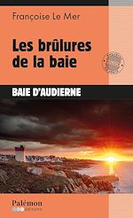 Télécharger le livre :  Les brûlures de la baie