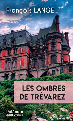 Téléchargez le livre :  Les ombres de Trévarez