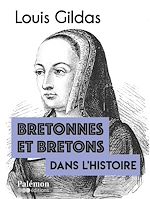 Télécharger le livre :  Bretonnes et Bretons dans l'Histoire